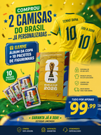 2 camisas Brasil PERSONALIZADA + Álbum da Copa 2026 + 10 pacotes de figurinha